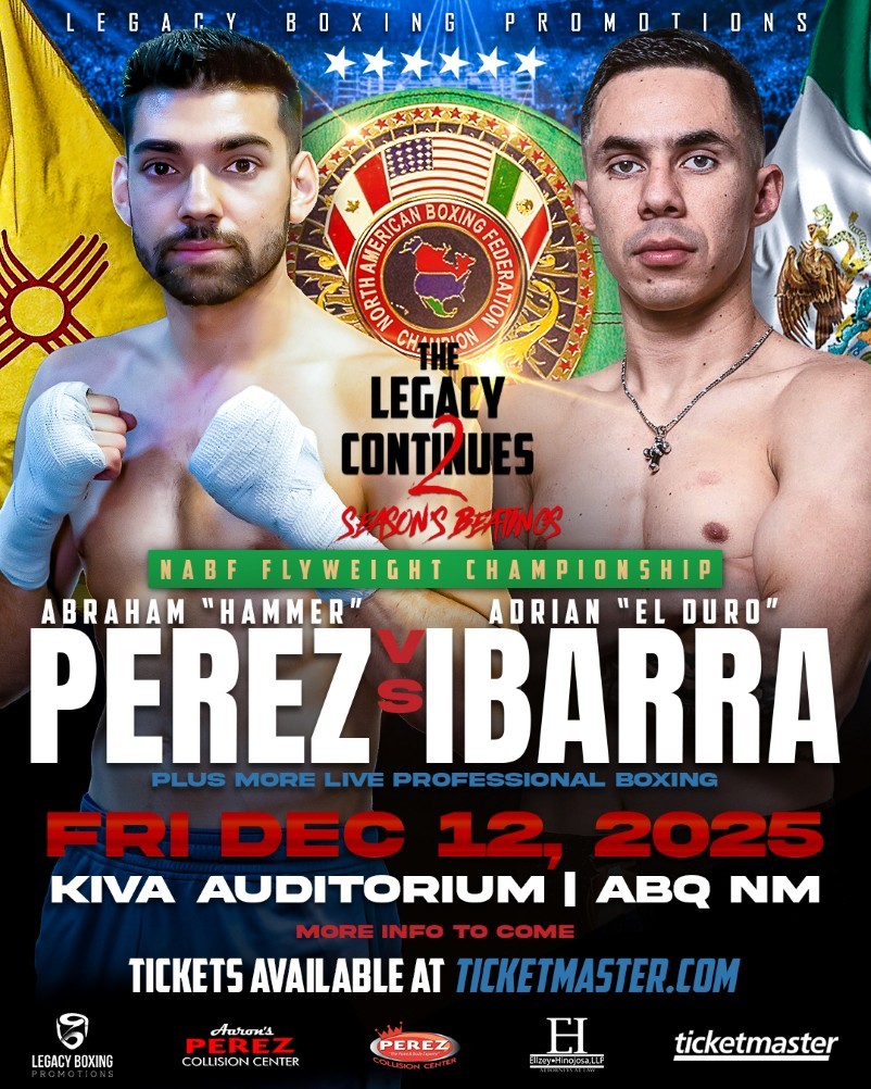 A boxing poster for the NABF Flyweight Championship on December 12, 2025, featuring a face-off between Abraham "Hammer" Perez (with the New Mexico flag) and Adrian "El Duro" Ibarra (with the Mexican flag). The text reads: "PEREZ VS IBARRA | THE LEGACY CONTINUES.