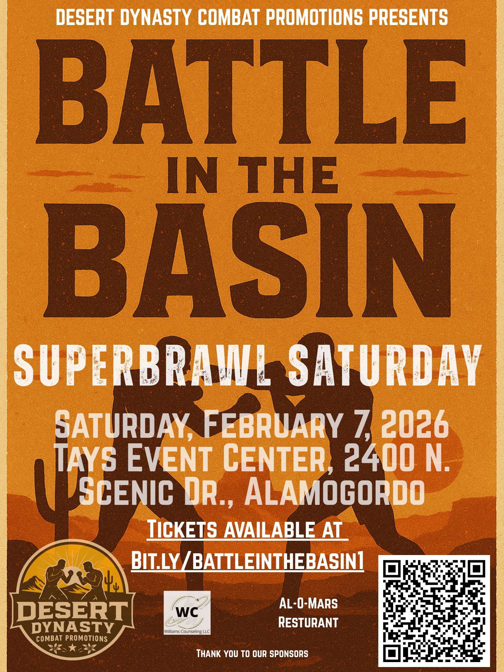 A promotional poster for the mixed martial arts event "Desert Dynasty Combat Promotions Presents Battle in the Basin Superbrawl Saturday," scheduled for Saturday, February 7, 2026, at the Tays Event Center in Alamogordo. The poster features an orange and brown color scheme with a desert silhouette graphic and highlights ticket information, including a QR code, and lists "WC Williams Consulting LLC" and "AL-O-MARS RESTAURANT" as sponsors